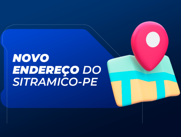 Novo Número de Telefone e Endereço do SITRAMICO-PE!